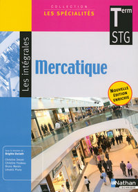 Mercatique - Les Spécialités - Les Intégrales Tle STG, Livre de l'élève