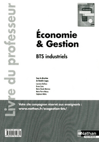 Economie et Gestion - BTS Industriels - Livre du professeur