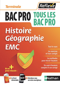 HISTOIRE-GEOGRAPHIE ENSEIGNEMENT MORAL ET CIVIQUE TERM BAC PRO (GUIDE REFLEXE N37) 2018