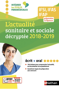 L'actualité sanitaire et sociale décryptée 2018/2019 pour IFAS/IFAP Ecrit/Oral (IEPM) - 2018