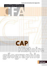 Histoire-Géographie CAP en CFA Cahier de l'élève Collection CFA Livre de l'élève