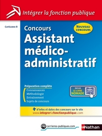 CONCOURS ASSISTANT MEDICO-ADMINISTRATIF CATEGORIE B N24 (INTEGRER LA FONCTION PUBLIQUE) 2013