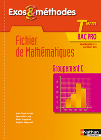 Fichier de Mathématiques Term Bac Pro Groupement C Exos et méthodes Livre de l'élève