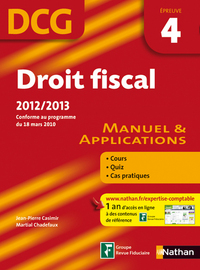 DROIT FISCAL EPREUVE 4 DCG MANUEL & APPLICATIONS 2012/2013