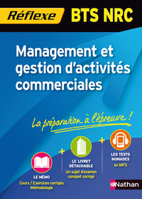 MANAGEMENT ET GESTION D'ACTIVITES COMMERCIALES BTS NRC - REFLEXE N86 2012