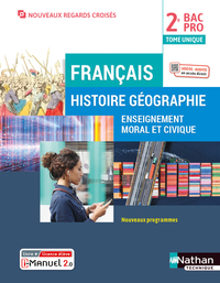 Français, Histoire Géographie et EMC, Nouveaux Regards Croisés 2de Bac Pro, Livre + Licence numérique i-Manuel 2.0