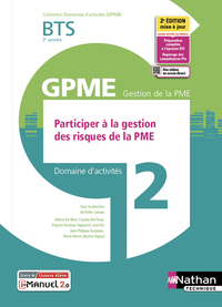 Domaine d'activités 2 - Participer à la gestion des risques de la PME BTS GPME 2ème année, Livre + Licence numérique i-Manuel 2.0