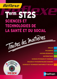 SCIENCES ET TECHNOLOGIES DE LA SANTE ET DU SOCIAL TERM ST2S + CD ROM - REFLEXE N05 2010
