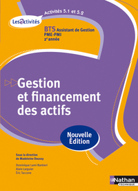 Activité 5.1 et 5.2 - BTS AG PME-PMI Les Activités Livre de l'élève