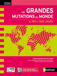 Les grandes mutations du monde au XXe siècle (Nouveaux continents) 2021