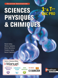 Sciences physiques et chimiques - Investigations 1re, Tle Bac Pro Industriel, i-Manuel Livre de l'élève + Licence 