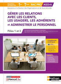 Gérer les relations avec les clients, les usagers, les adhérents et administrer le personnel 1re, Tle Bac Pro AGOrA, Livre + Licence numérique i-Manuel 2.0