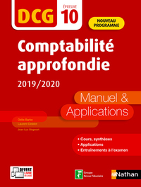COMPTABILITE APPROFONDIE 2019/2020 - DCG - EPREUVE 10 - MANUEL ET APPLICATIONS 2019 - VOL10