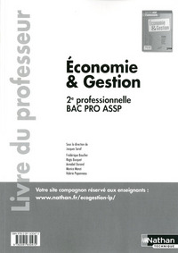 Economie & Gestion - 2e Bac Pro ASSP Livre du professeur