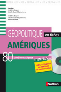 Géopolitique en fiches - Amériques 80 problématiques - Livre + CD-Rom interactif