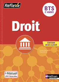 Droit - Réflexe BTS 2ème année, Livre + Licence numérique i-Manuel 2.0