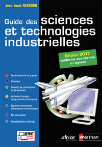 Guide des sciences et technologies industrielles Tous niveaux, Livre de l'élève