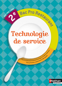 Technologie de Service  2de Bac Pro Restaurant, Livre de l'élève