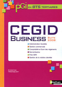 CEGID Business - Suite 2008 - 1re et 2ème années BTS Tertiaires Pochette de l'élève