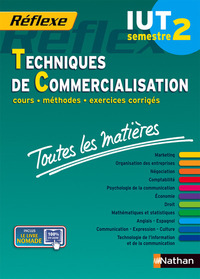 Toutes les matières IUT Techniques de commercialisation - Semestre 2 Réflexe IUT