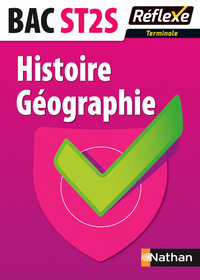 Histoire-Géographie - Terminale ST2SRéflexe BACS TECHNO