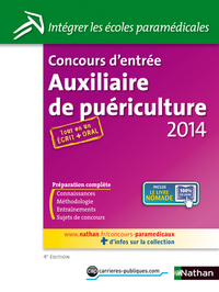 CONCOURS ENTREE AUXILIAIRE DE PUERICULTURE N35 ECRIT+ORAL (INTEGRER LES ECOLES PARAMEDICALES) 2014