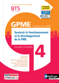 Domaine d'activités 4 - Soutenir le fonctionnement et le développement de la PME BTS GPME, Livre + Licence numérique i-Manuel 2.0