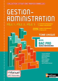 Gestion Administration - Situations Professionnelles Tle Bac Pro GA, Pochette + Licence numérique i-Manuel
