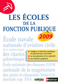 LES ECOLES DE LA FONCTION PUBLIQUE 2009 (INTEGRER LA FONCTION PUBLIQUE N31