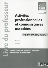 Activités professionnelles et connaissances associées - 1ère/Term Bac pro MELEC - Professeur - 2018