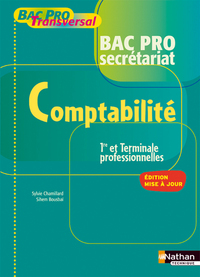 COMPTABILITE BAC PRO SECRETARIAT BAC PRO TRANSVERSAL 1ERE ET TERMINALE PROFESSIONNELLES ELEVE 2009