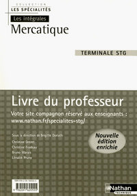 Mercatique - Les Spécialités - Les Intégrales Tle STG, Livre du professeur