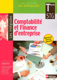 Comptabilité et Finance d'entreprise - Les Spécialités - Les Intégrales Tle STG, Livre de l'élève