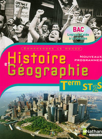 Histoire Géographie - Comprendre le monde Tle ST2S, Livre de l'élève + CD-rom