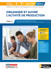 Organiser et Suivre l'activité de production 1re, Tle Bac Pro AGOrA, Livre + Licence numérique i-Manuel 2.0