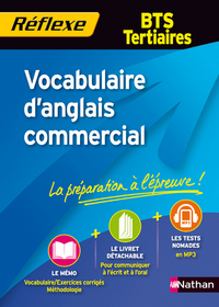 VOCABULAIRE D'ANGLAIS COMMERCIAL BTS -MEMO REFLEXE N44 2009