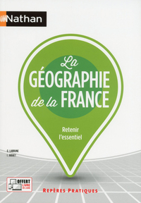 LA GEOGRAPHIE DE LA FRANCE - (REPERES PRATIQUES N  5) - 2019