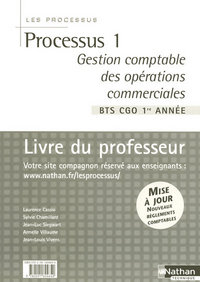 PROCESSUS 1 BTS CGO 1E ANNEE PROF 2007 - GESTION COMPTABLE DES OPERATIONS COMMERCIALES