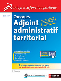 CONCOURS ADJOINT ADMINISTRATIF TERRITORIAL N08 CATEGORIE C (INTEGRER LA FONCTION PUBLIQUE) 9ED 2014