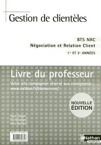 GESTION DE CLIENTELES BTS NRC - PROFESSEUR - 2007