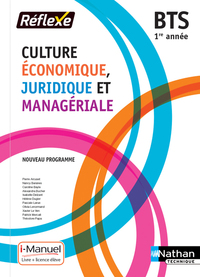 Culture économique juridique et managériale BTS 1 (Pochette Réflexe) - Livre + licence élève - 2018