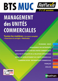 BTS MUC Management des unités commerciales - Toutes les matières réflexe N 7 - 2016