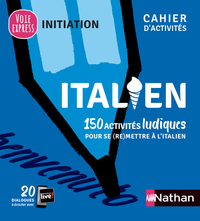 Italien - Cahier d'activités - Initiation (Voie express) 2021