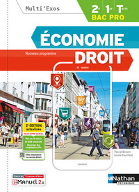 ECONOMIE DROIT 2EME/1ERE/TERM BAC PRO (MULTI'EXOS) LIVRE + LICENCE ELEVE - 2021