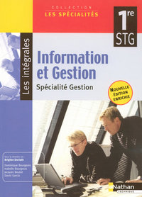 Information et gestion - Les spécialités - les Intégrales 1re STG, Gestion, Livre de l'élève