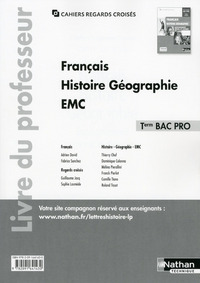 Français, Histoire, Géographie et EMC - Cahiers regards croisés Tle Bac Pro, Livre du professeur