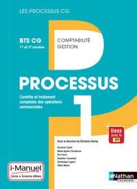 Processus 1 - Contrôle et traitement comptable des opérations commerciales (Les Processus CG) BTS CG, Livre + Licence numérique i-Manuel