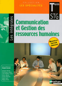 COMMUNICATION ET GESTION DES RESSOURCES HUMAINES TERM STG LES SPECIALITES/LES INTEGRALES) -