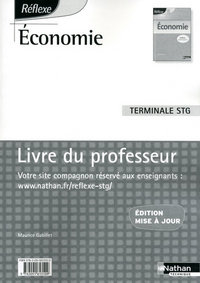 Economie - Réflexe Tle STG, Livre du professeur