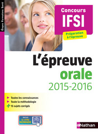 L'épreuve orale Concours Infirmier - Préparation à l'épreuve (Etapes Formations Santé) 2015-2016